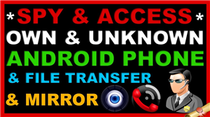 How to Spy an Android Phone Remotely